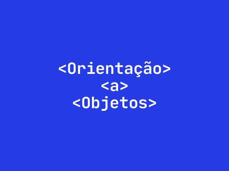 Orientação a Objetos